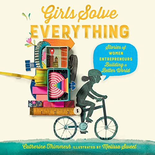 Catherine Thimmesh-Girls Solve Everything