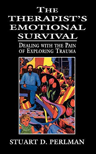 Stuart D. Perlman-The therapist's emotional survival