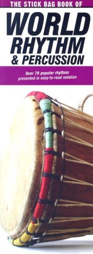The Stick Bag Book of World Rhythm & Percussion - Felipe Orozco