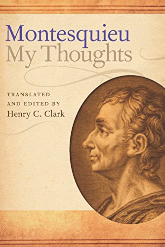 My thoughts - Charles-Louis De Secondat Baron De La Brède Et De Montesquieu