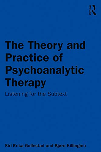 Siri Erika Gullestad-Theory and Practice of Psychoanalytic Therapy