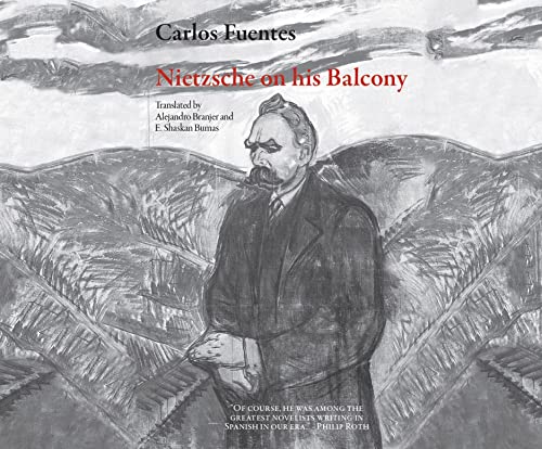 Nietzsche On His Balcony - Carlos Fuentes