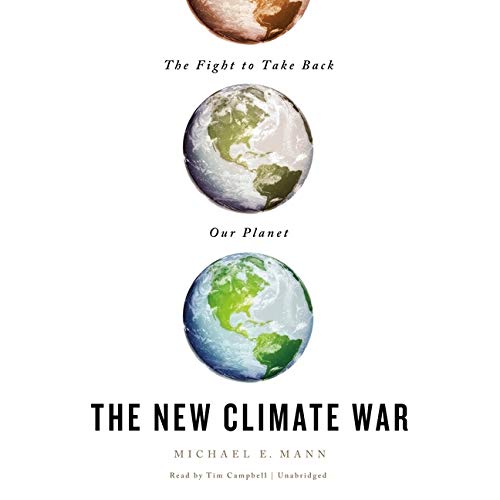 Michael E. Mann-The New Climate War