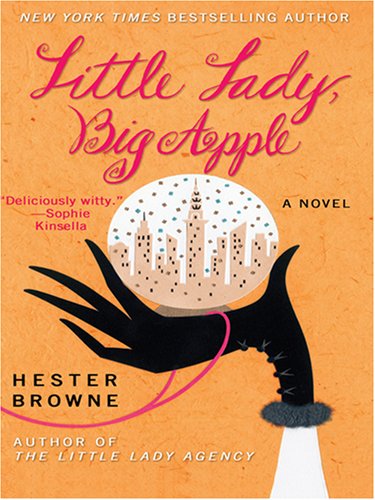 Little Lady, Big Apple (Wheeler Large Print Book Series) - Hester Browne