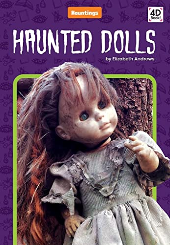 Elizabeth Andrews-Haunted Dolls