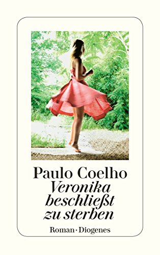Veronika Deschliesst Zu Sterben / Vernika Decides to Die - Paulo Coelho