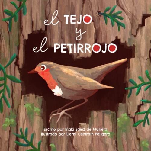 El tejo y el petirrojo - Iñaki Sainz De Murieta Telleria