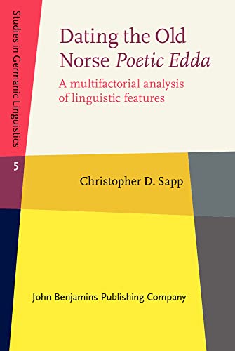 Dating the Old Norse Poetic Edda - Christopher D. Sapp