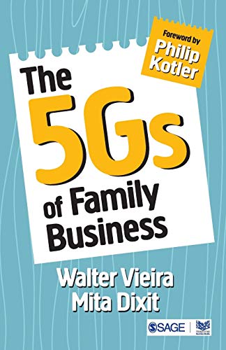 The 5Gs of Family Business - Walter And Mita Vieira And Dixit