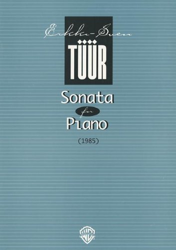 Sonata for Piano (1985) - Erkki-Sven Tuur