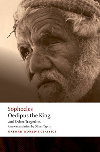 Sophocles.-Oedipus the King and Other Tragedies