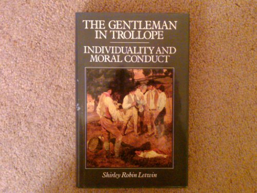 Shirley Robin Letwin-gentleman in Trollope