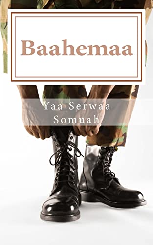 Baahemaa: Nana Wo Di Bem (Akan Edition) - Yaa Serwaa Somuah