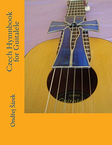 Ondrej Sarek-Czech Hymnbook for Guitalele