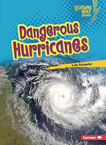 Lola Schaefer-Dangerous Hurricanes