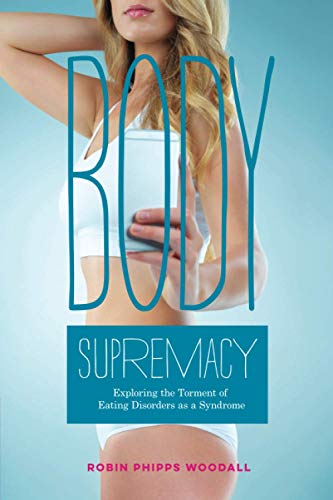 Robin  Phipps Woodall-Body Supremacy
