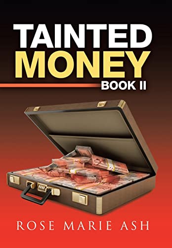 Rose Marie Ash-Tainted Money
