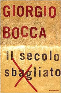 Giorgio Bocca-secolo sbagliato