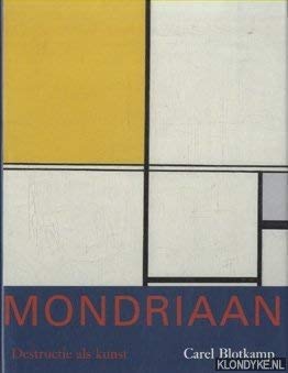 Mondriaan - Carel Blotkamp