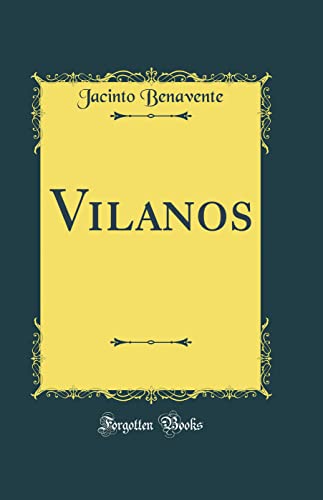 Jacinto Benavente-Vilanos