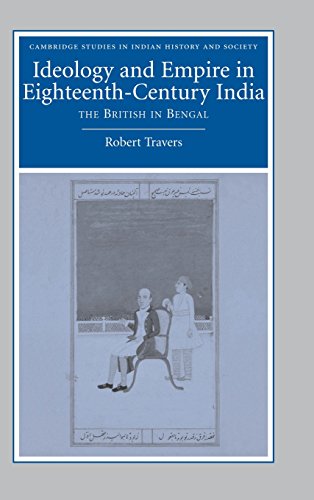 Robert Travers-Ideology and empire in eighteenth century India