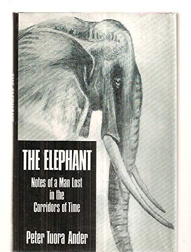 The Elephant - Peter Tuora Ander