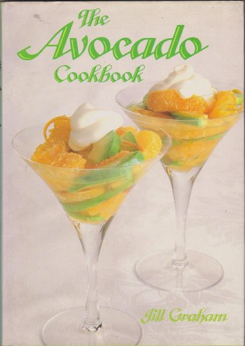 Jill Graham-avocado cookbook.