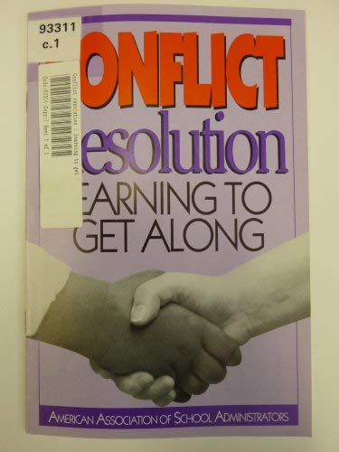 Conflict Resolution - Learning to Get Along