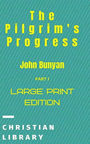 Pilgrim's Progress - John Bunyan
