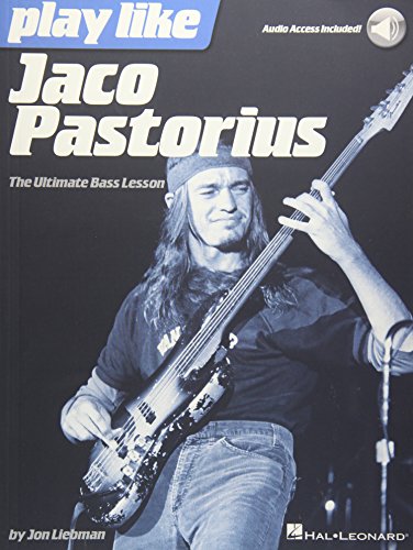 Play Like Jaco Pastorius - Jon Liebman