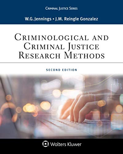 Wesley G. Jennings-Criminological and Criminal Justice Research Methods