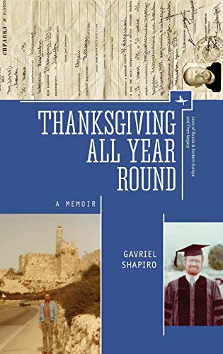 Thanksgiving All Year Round - Gavriel Shapiro