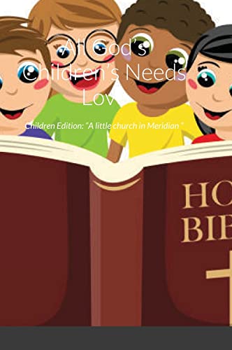 Ray Harris-All God's Children's Needs Love : Children Edition