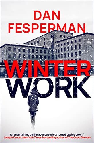 Dan Fesperman-Winter Work