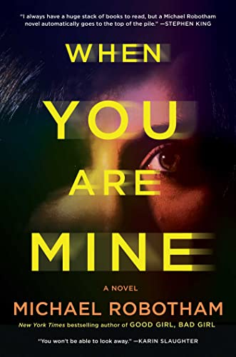 Michael Robotham-When You Are Mine