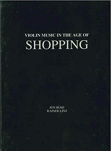 Violin music in the age of shopping - Jon Rose