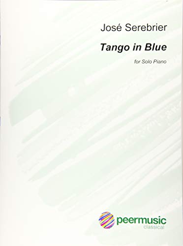 Jose Serebrier-Tango in Blue