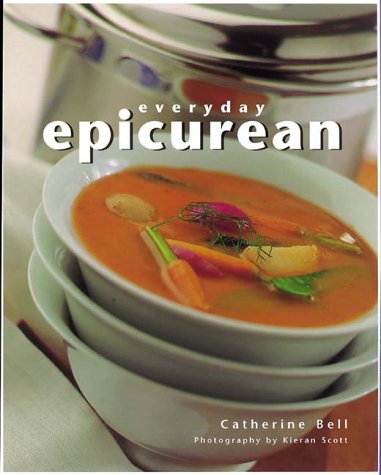 Everyday epicurean - Catherine Bell