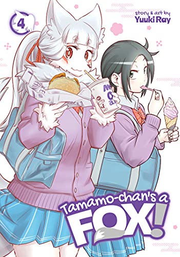 Yuuki Ray-Tamamo-Chan's a Fox! Vol. 4