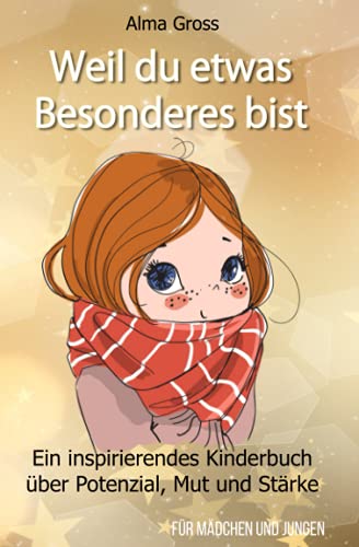 Alma Gross-Weil du Etwas Besonderes Bist