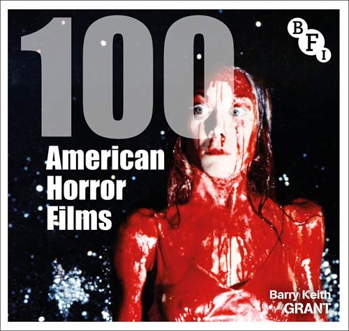 Barry Keith Grant-100 American Horror Films