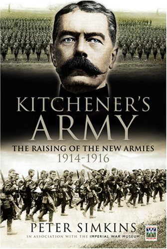 KITCHENER'S ARMY - Peter Simkins