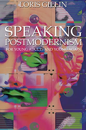 Speaking Postmodernism - Loris Gillin
