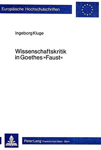 Wissenschaftskritik in Goethes 