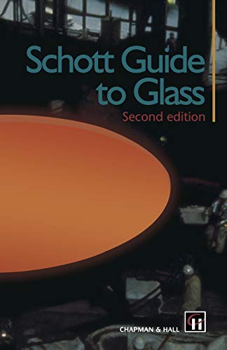 Heinz G. Pfaender-Schott Guide to Glass