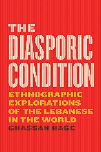 Diasporic Condition - Ghassan Hage