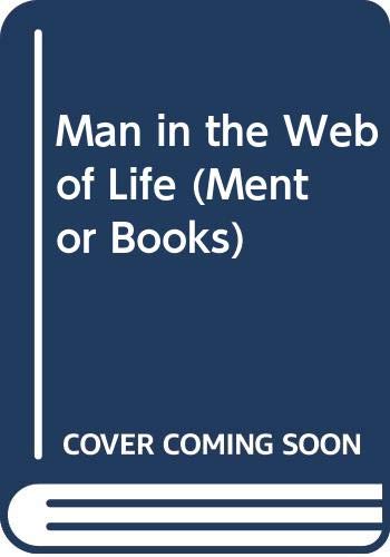 John H. Storer-Man in the Web of Life