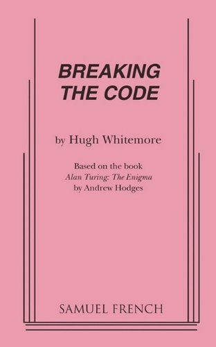 Hugh Whitemore-Breaking the code