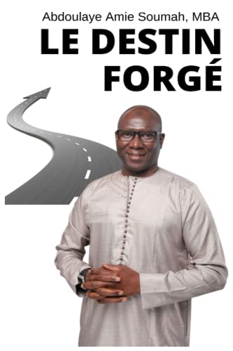 Destin Forgé - Abdoulaye Amie Soumah