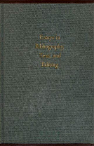 Fredson Bowers-Essays in bibliography, text, and editing